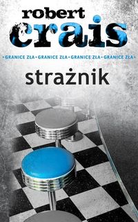 Strażnik - Robert Crais - książka