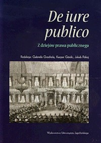 De iure publico Z dziejów prawa publicznego -  - książka