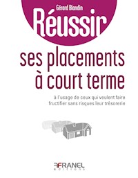Réussir ses placements à court terme - Gérard Blandin - ebook