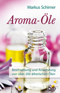 Aroma-Öle - Markus Schirner - ebook