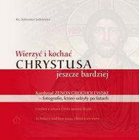 Wierzyć i kochać Chrystusa - Jaśkiewicz Sylwester - książka