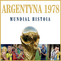 1978 Argentyna. Mundial Historia - Jerzy Cierpiatka, Marek Latasiewicz, Mirosław Nowak - audiobook