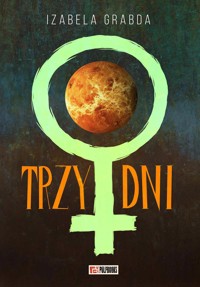 Trzy dni - Grabda Izabela - ebook + audiobook