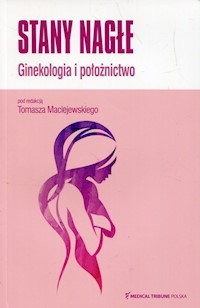 Stany nagłe Ginekologia i polożnictwo -  - książka