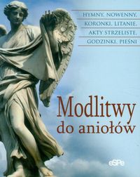 Modlitwy do aniołów - - książka