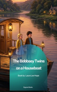The Bobbsey Twins on a Houseboat - Laura Lee Hope - ebook
