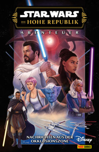Star Wars: Die Hohe Republik - Abenteuer - Band 12: Nachrichten aus der Okklusionszone - Daniel Jose Older - ebook