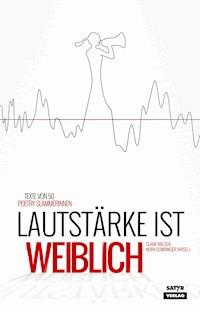Lautstärke ist weiblich - Carmen Wegge - ebook