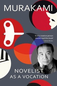 Novelist as a Vocation - Haruki Murakami - książka