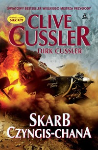 Skarb Czyngis-chana. Cykl Dirk Pitt - Clive Cussler Dirk Cussler - książka