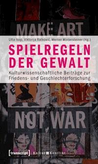 Spielregeln der Gewalt -  - ebook