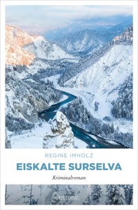 Eiskalte Surselva - Regine Imholz - ebook