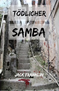 Tödlicher Samba - Jack Franklin - ebook