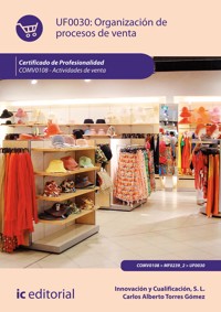 Organización de procesos de venta. COMV0108 - Miguel Ángel Sánchez Maza - ebook