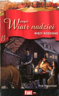 Wiatr nadziei. Więzy rodzinne - Frid Ingulstad - ebook