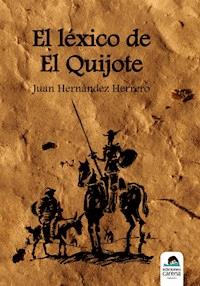 El léxico de El Quijote - Juan Hernández Herrero - ebook