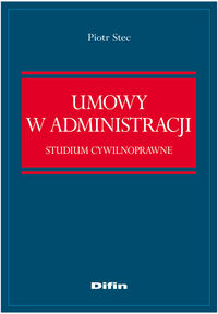 Umowy w administracji - Piotr Stec - książka