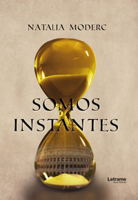 Somos instantes - Natalia Moderc - ebook
