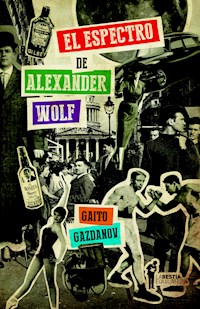 El espectro de Alexander Wolf - Gaito Gazdánov - ebook
