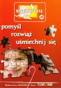 Miniatury matematyczne 36 Pomyśl rozwiąż uśmiechnij się - Bobiński Zbigniew, Nodzyński Piotr, Świątek Adala - książka