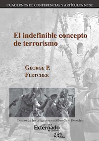 El indefinible concepto de terrorismo - George P. Fletcher - ebook