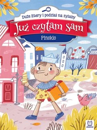 Już czytam sam. Pinokio - Anna Podgórska - książka