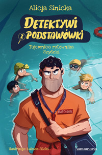 Detektywi z podstawówki. Tajemnica ratownika Szyszki - Alicja Sinicka - ebook + audiobook + książka