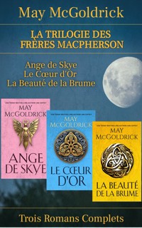 La Trilogie des Frères Macpherson - May McGoldrick - ebook