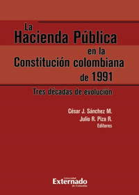 La Hacienda Pública en la Constitución colombiana de 1991 - César Sánchez - ebook