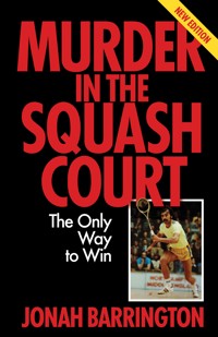 Murder in the Squash Court - Jonah Barrington - ebook