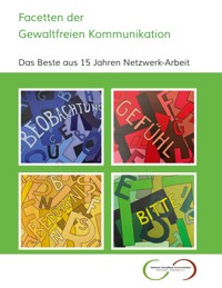 Facetten der Gewaltfreien Kommunikation -  - ebook