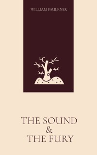 The Sound and the Fury - William Faulkner - ebook + książka