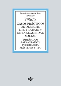 Casos prácticos de Derecho del Trabajo y de la Seguridad Social - Francisco Alemán Páez - ebook