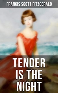 TENDER IS THE NIGHT - Francis Scott Fitzgerald - ebook