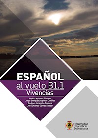 Español al vuelo B1.1 - Estella Agudelo Sánchez - ebook