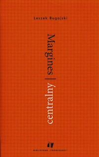 Margines centralny - Leszek Bugajski - książka