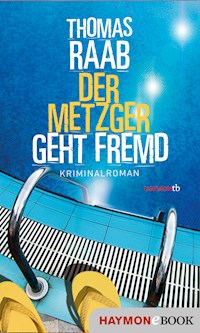 Der Metzger geht fremd - Thomas Raab - ebook