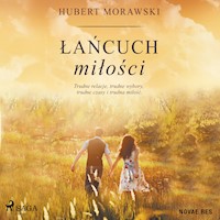 Łańcuch miłości - Hubert Morawski - ebook + audiobook + książka