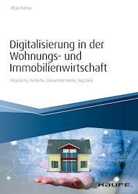 Digitalisierung in der Wohnungs- und Immobilienwirtschaft - Alcay Kamis - ebook