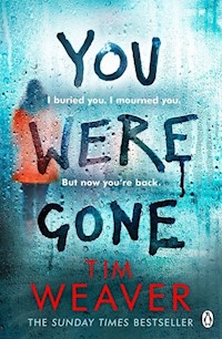 You Were Gone - Tim Weaver - książka