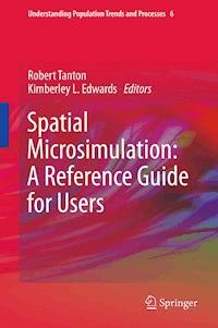 Spatial Microsimulation: A Reference Guide for Users -  - ebook