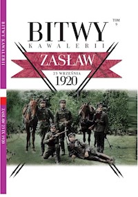 Bitwy Kawalerii Tom 9 Zasław 22 września 1920 -  - książka