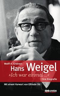 Hans Weigel - Wolff A. Greinert - ebook