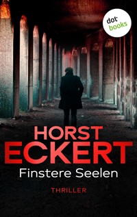 Finstere Seelen - Horst Eckert - ebook