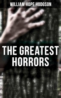 The Greatest Horrors of William Hope Hodgson - William Hope Hodgson - ebook