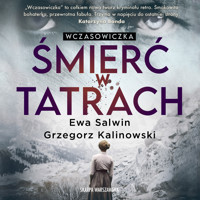 Wczasowiczka. Śmierć w Tatrach. - Grzegorz Kalinowski, Ewa Salwin - ebook + audiobook + książka