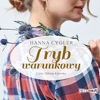 Tryb warunkowy - Hanna Cygler - ebook + audiobook