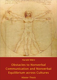 Obstacles to Nonverbal Communication and Nonverbal Equilibrium across Cultures - Harald März - ebook