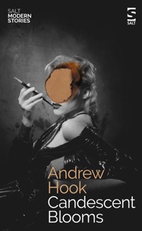 Candescent Blooms - Andrew Hook - ebook