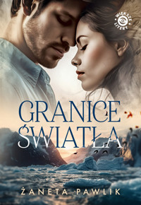 Granice światła - Żaneta Pawlik - ebook + audiobook + książka